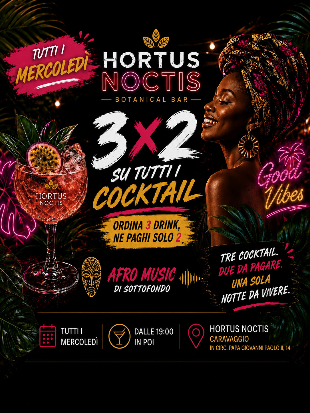 Promozione 3x2 sui cocktail con musica Afro del mercoledì sera al lounge bar Hortus Noctis a Caravaggio.